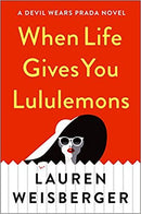 When Life Gives You Lululemons