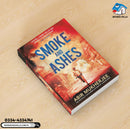 Smoke and Ashes