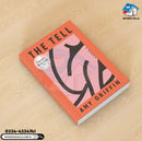 The Tell: A Memoir