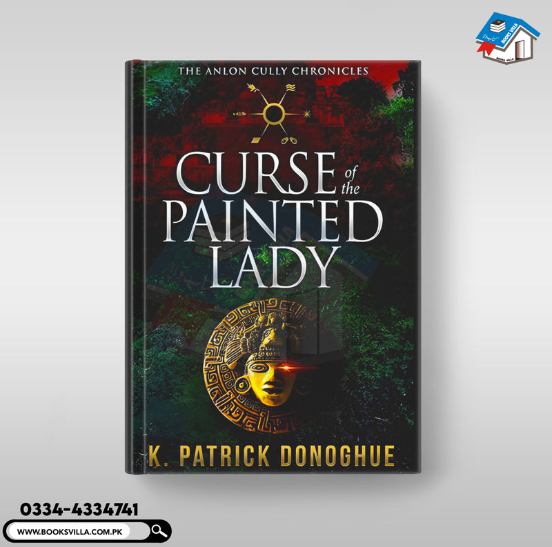 Curse of the Painted Lady : Anlon Cully Chronicles Series