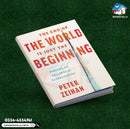 The End of the world is just beginning