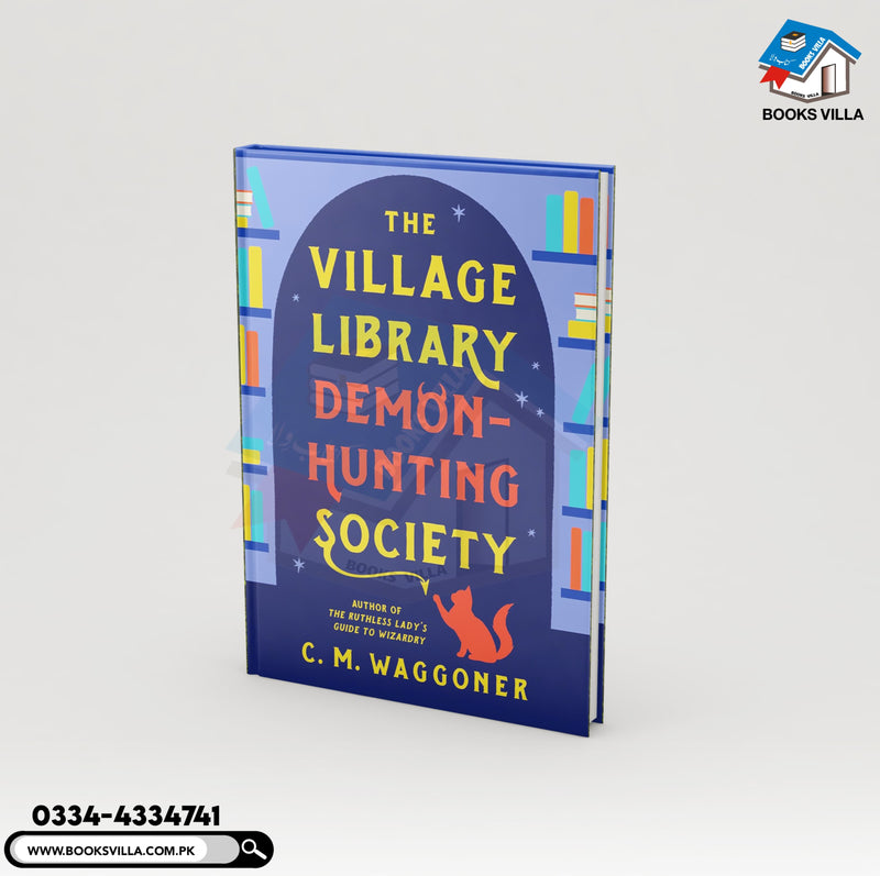 The Village Library Demon-Hunting Society