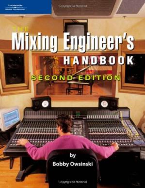 The Mixing Engineer's Handbook, Second Edition | A4