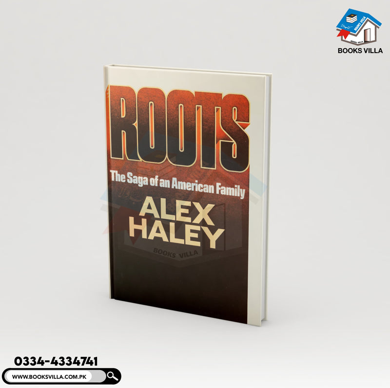 Roots: The Saga of an American Family