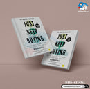 Just Keep Buying: Proven ways to save money and build your wealth