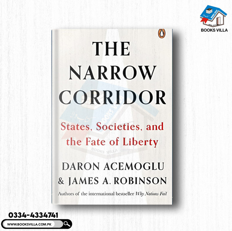 The Narrow Corridor: States, Societies, and the Fate of Liberty