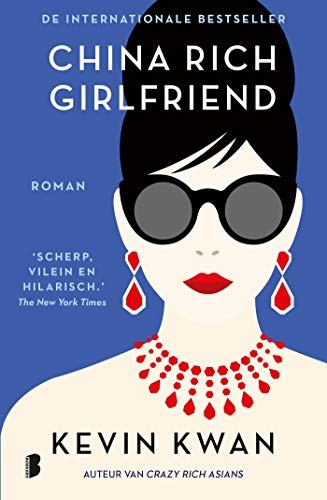 China Rich Girlfriend : Crazy Rich Asians Book 2