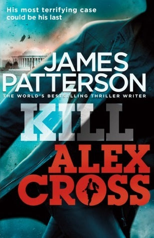 Kill Alex Cross (Alex cross