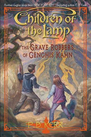 The Grave Robbers Of Genghis Khan (Children Of The Lamp,