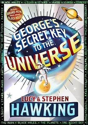 George's Secret Key to the Universe : George Series 1