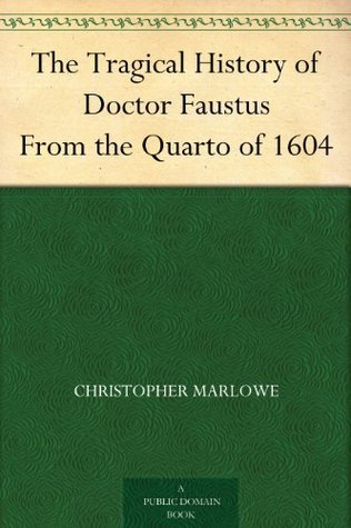 The Tragical History of Doctor Faustus