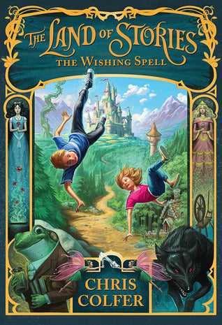 The Land of Stories: The Wishing Spell