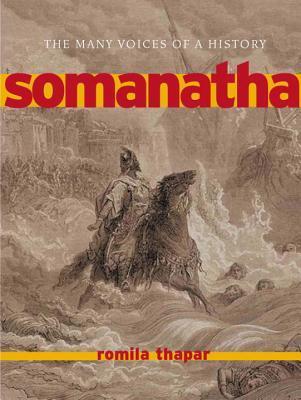 Somanatha: The Many Voices of a History