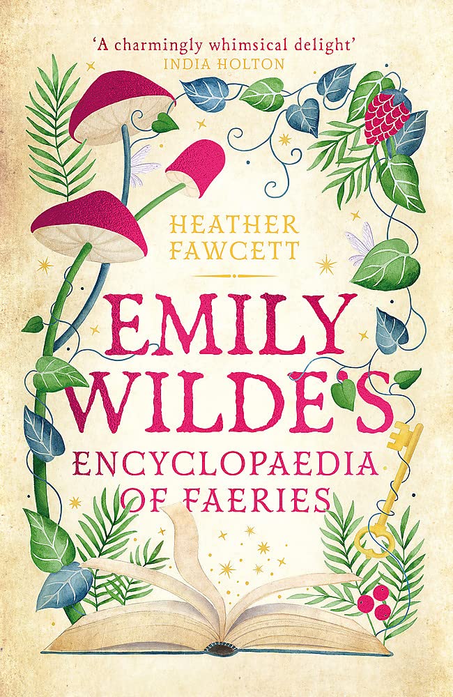 Emily Wilde's Encyclopaedia of Faeries : Emily Wilde Series