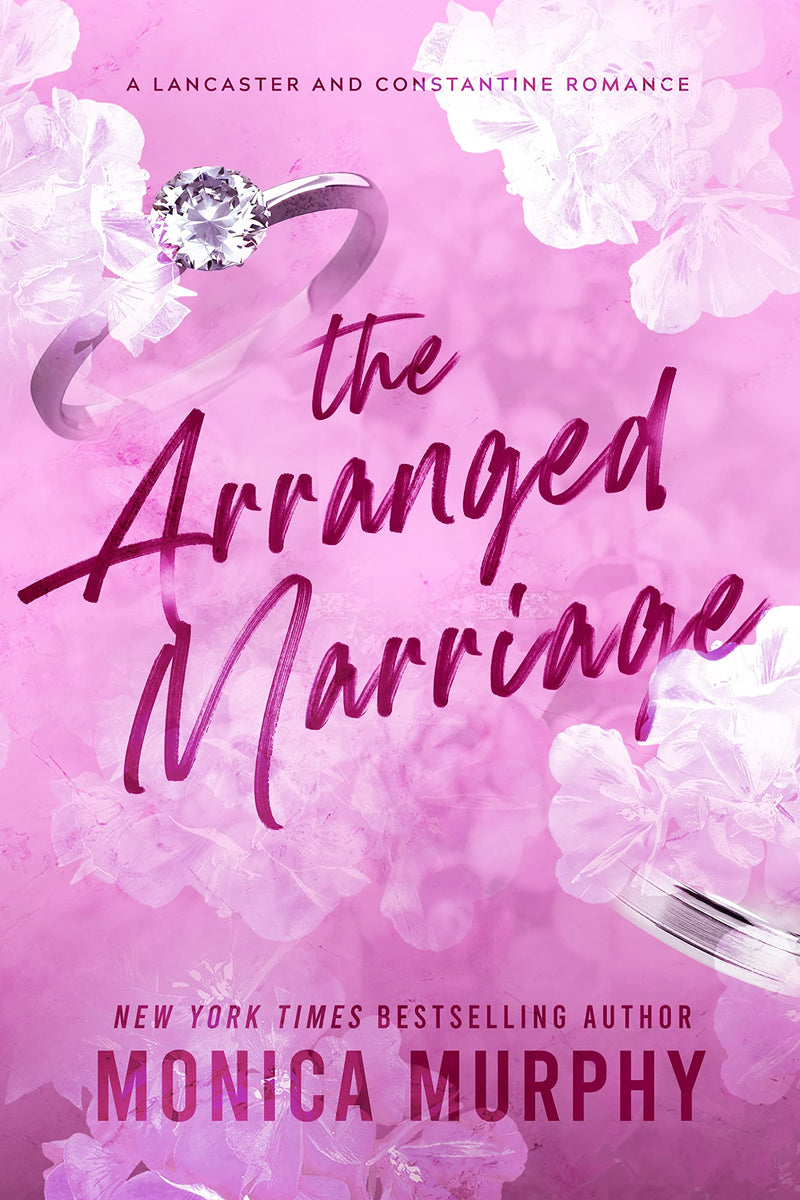 The Arranged Marriage: A Lancaster and Constantine Romance BOOK 1-3