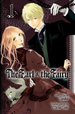 Earl and Fairy:  (Earl and Fairy (Light Novel)) Volume 1