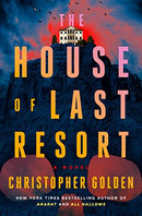 The House of Last Resort