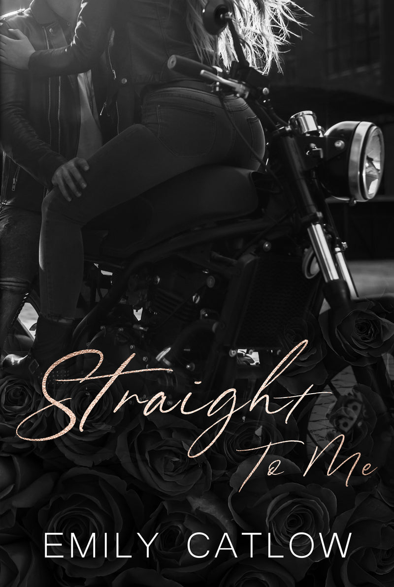 STRAIGHT TO ME:  (The Rippers MC Series Book 1)