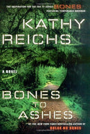 Bones to Ashes (Temperance Brennan,