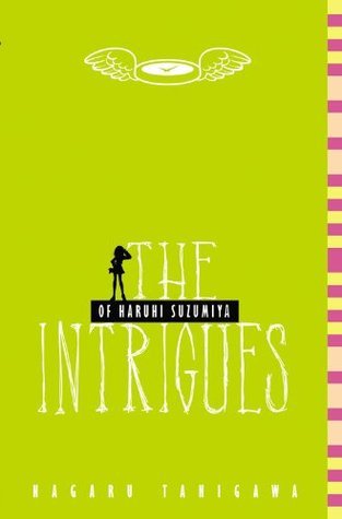 The Intrigues of Haruhi Suzumiya (light novel) (The Haruhi Suzumiya Series Book 7)