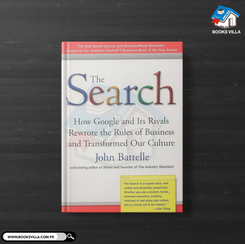 The Search: How Google and Its Rivals Rewrote