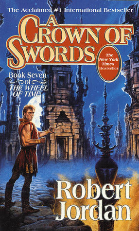 A crown of swords: The Wheel of Time Series
