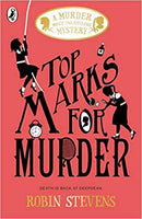 Top Marks for Murder (A Murder Most Unladylike Mystery