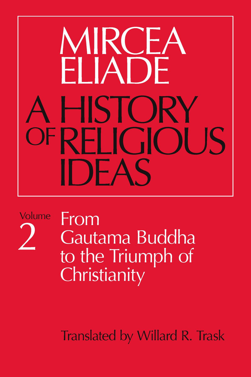 A history of religious ideas Vol 2