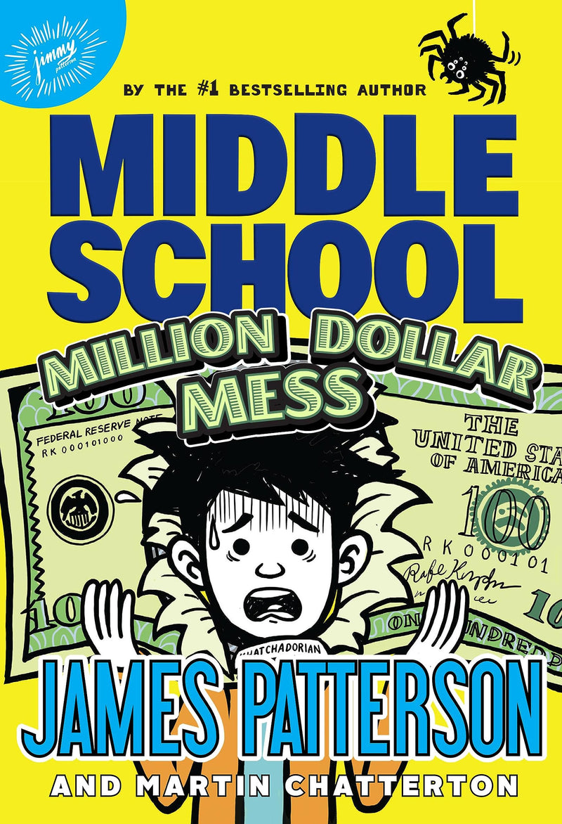 Middle School: Million Dollar Mess (Middle School, 16)