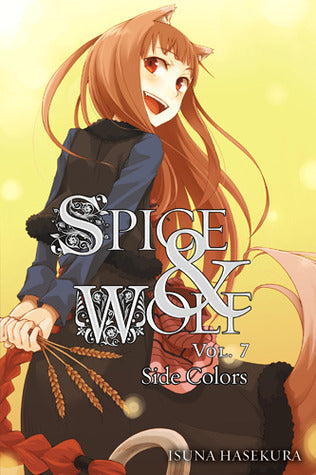 Spice & Wolf : Spice & Wolf Light Novel Vol