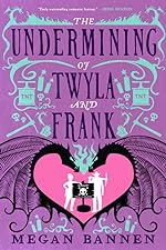 Undermining of Twyla and frank