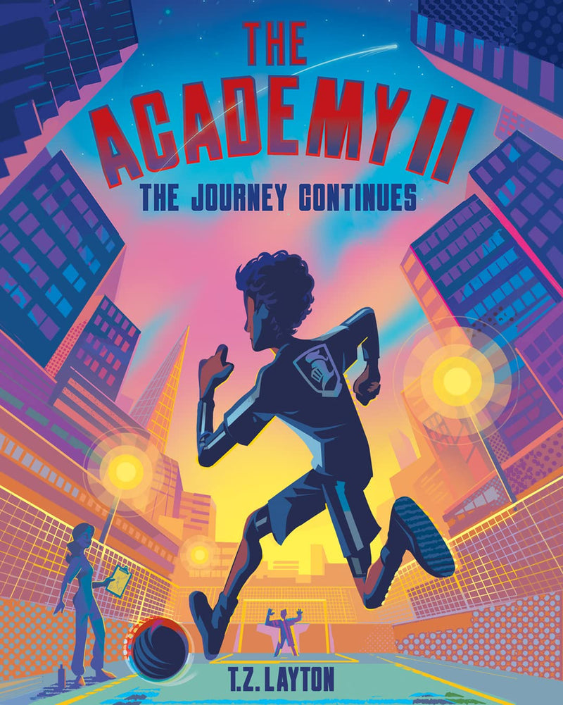 The Academy II: The Journey Continues (The Academy Series) Book 2