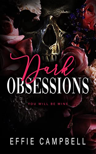 Dark Obsessions| McGowan Mafia Series