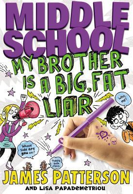 Middle School: Big Fat Liar (Middle School, 3)