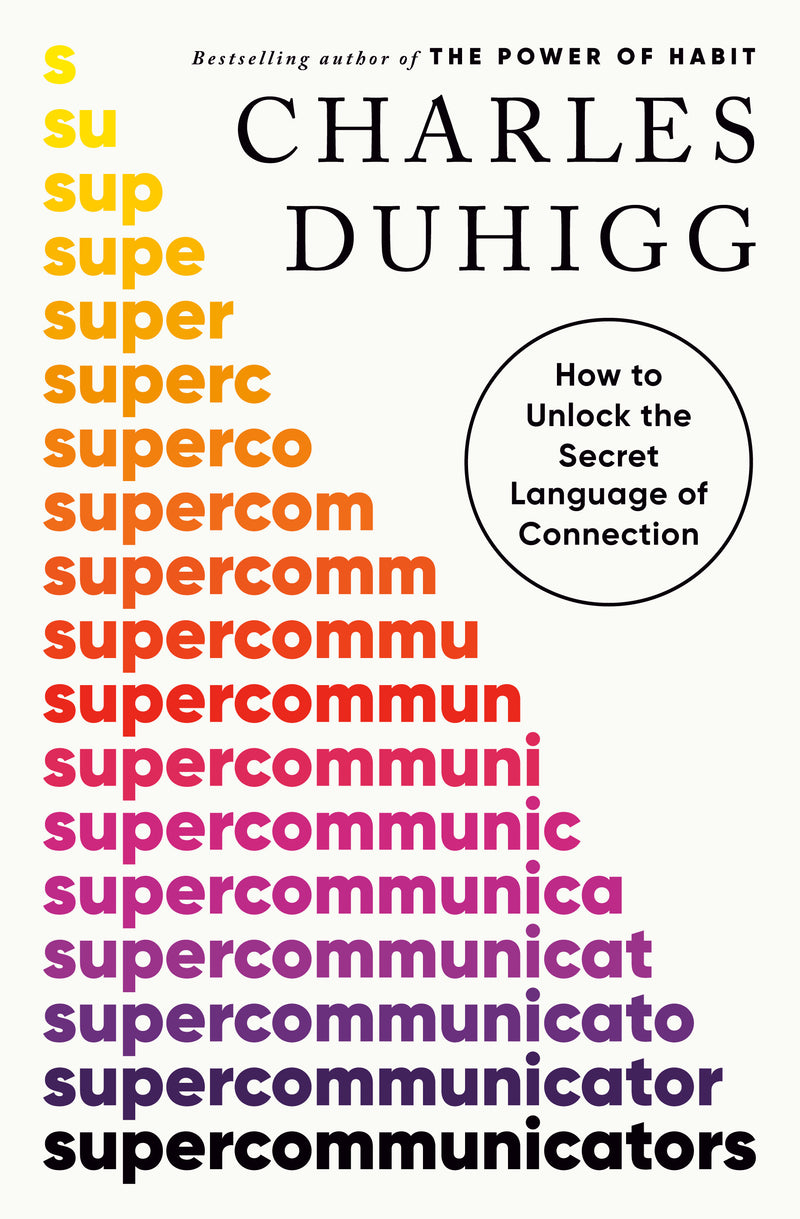 Supercommunicators: