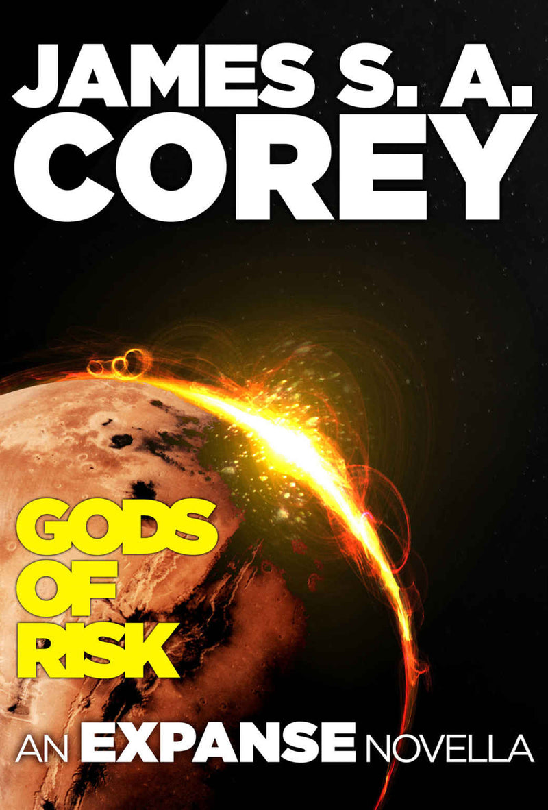 Gods of Risk : Expanse series