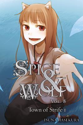Spice & Wolf,  The Town of Strife I Vol