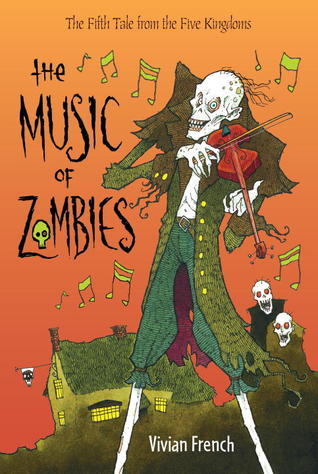 The Music of Zombies | Tale from the five kingdom series