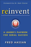 Reinvent: A Leader's Playbook for Serial Success
