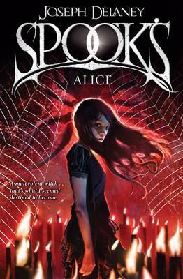 Spook's: Alice : Wardstone Chronicles series 12