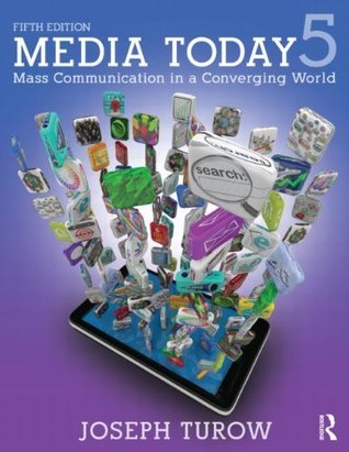 Media today in a converging world 5th Ed/ A4