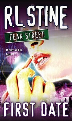 The First Date:The world of fear streets series
