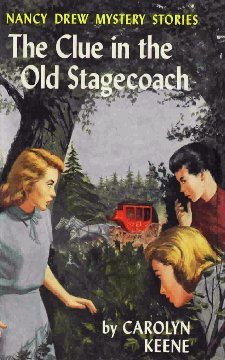 Nancy Drew 37: the Clue in the Old Stagecoach