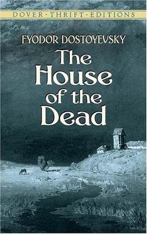 The House of the Dead :Novel