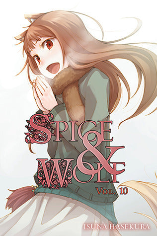 Spice & Wolf :The Town of Strife I Vol