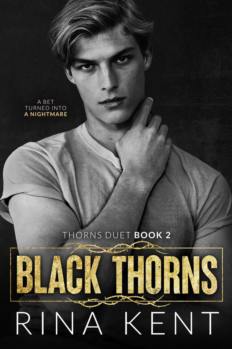 Black Thorns: A Dark New Adult Romance (Thorns Duet series