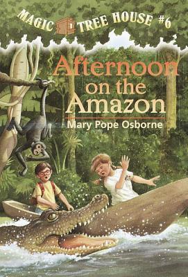 Afternoon on the Amazon (Magic Tree House, No. 6)