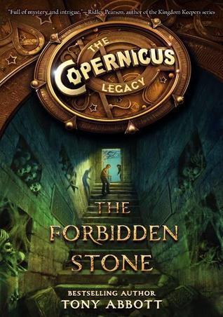 The Forbidden Stone : The Copernicus Legacy Book 1