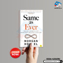 Same as Ever A Guide to What Never Changes