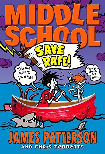 Middle School: Save Rafe! (Middle School, 6)